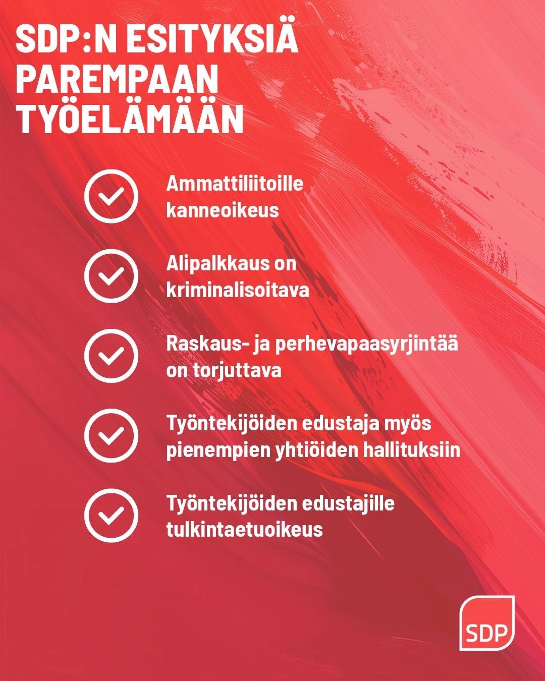 SDP:n edustajien lakiesityksiä parempaan työelämään