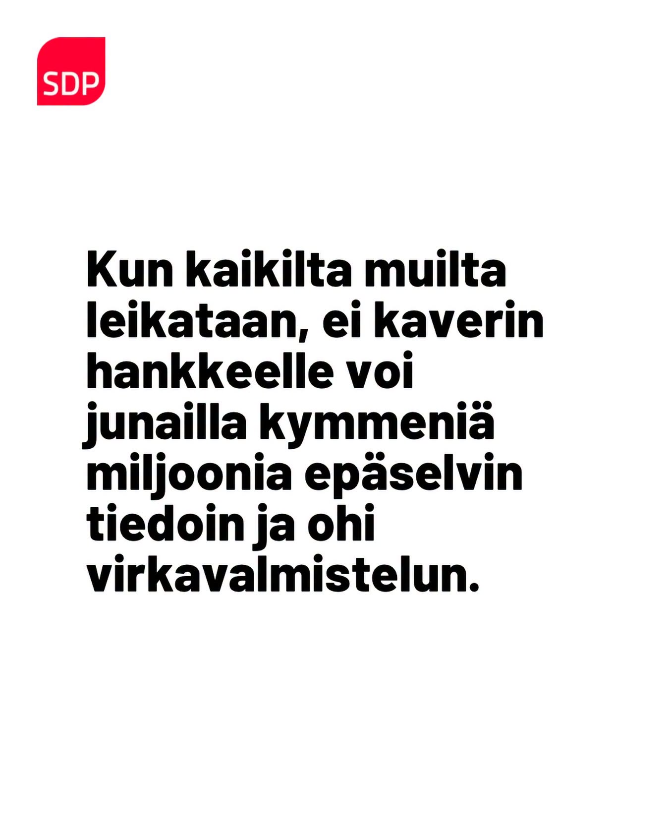 Hallitus ei ansaitse luottamusta